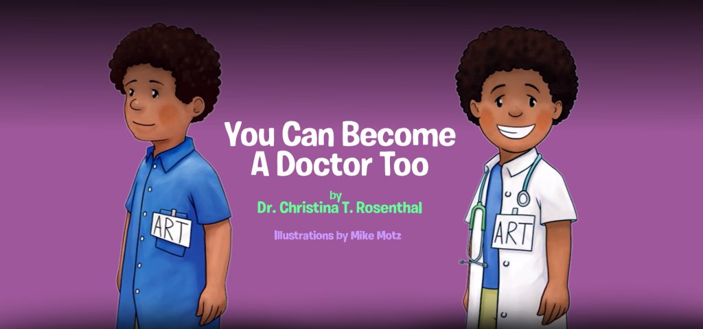 You Can Become a Doctor Too – Determined to Be a Doctor Someday